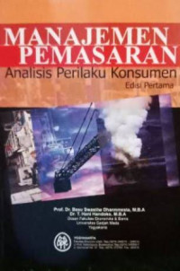 Image of MANAJEMEN PEMASARAN Analisis Peilaku Konsumen