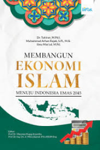 Image of MEMBANGUN EKONOMI ISLAM MENUJU INDEONESIA EMAS 2045