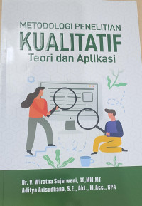 Image of Metodologi Penelitian Kualitatif Teori dan Aplikasi
