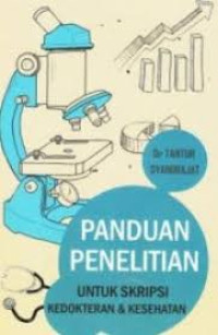 Panduan penelitian unyuk skripsi kedokteran dan kesehatan