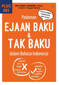 Image of Pedoman EJAAN BAKU  & TAK BAKU dalam Bahasa Indonesia