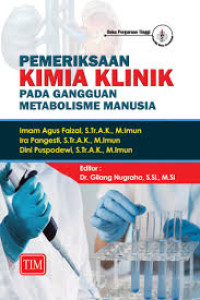 Image of PEMERIKSAAN KIMIA KLINIK PADA GANGGUAN METABOLISME MANUSIA