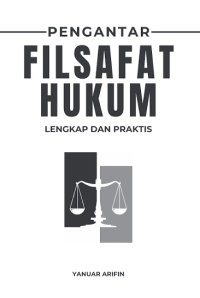 Image of PENGANTAR FILSAFAT HUKUM LENGKAP DAN PRAKTIS