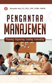 Image of Pengantar Manajemen Planning,  Organizing,  Leading,  Controlling
