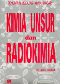 Penuntun Belajar Kimia Dasar Kimia Unsur dan Radiokimia