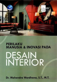 Image of PERILAKU MANUSIA & INOVASI PADA DESAIN INTERIOR