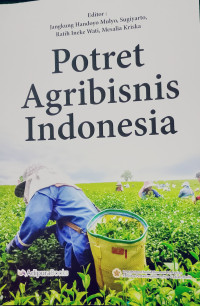 Potret Agribisnis Indonesia