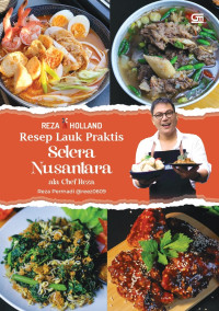 Image of Resep Lauk Praktis Selera Nusantara ala chef Reza