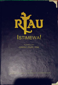 RIAU ; ISTIMEWAH !