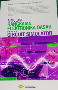 Simulasi Rangkaian Elektronika Dasar Dengan Circuit Simulator