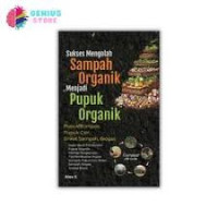 Image of Sukses Mengolah Sampah Organik Menjadi Pupuk Organik