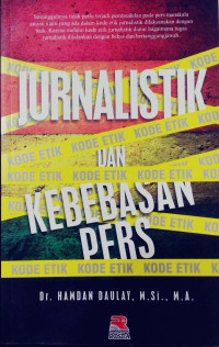 jurnalistik dan kebebasan pers