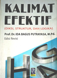 Kalimat Efektif ( Diksi, Stuktur, dan Logika)