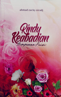 Rindu Keabadian ; Himpunan Puisi