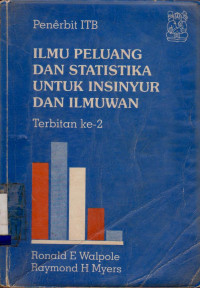 ILMU PELUANG DAN STATISTIKA UNTUK INSINYUR DAN ILMUWAN TERBITAN KE -2