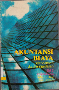 AKUNTANSI BIAYA : PERENCANAAN DAN PENGENDALAN