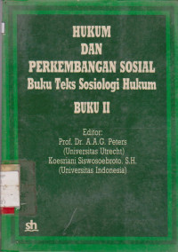 HUKUM DAN PERKEMBANGAN SOSIAL : BUKU TEKS SOSIOLOGI HUKUM BUKU II