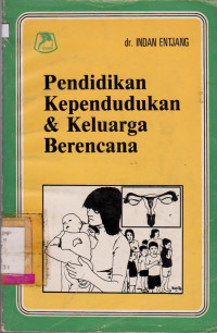 PENDIDIKAN KEPENDUDUKAN DAN KELUARGA BERENCANA