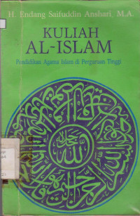 Image of KULIAH AL-ISLAM : PENDIDIKAN AGAMA ISLAM DIPERGURUAN TINGGI