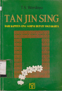 TAN JIN SING DARI CAPITEN CINA SAMPU BUPATI YOGYAKARTA