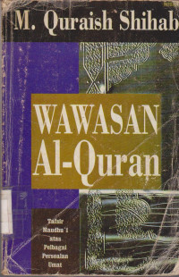 Image of WAWASAN ALQURAN : TAFSIR MAUDHU I ATAS PELBAGAI PERSOALAN UMAT
