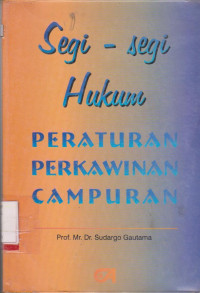 SEGI-SEGI HUKUM PERATURAN PERKAWINAN CAMPURAN