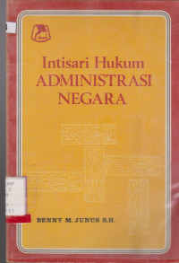 INTISARI HUKUM ADMINISTRASI NEGARA