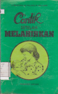 CANTIK SETELAH MELAHIRKAN