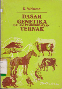 DASAR GENETIKA DALAM PEMBUDIDAYAAN TERNAK