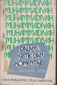 MUHAMMADIYAH DALAM KRITIK DAN KOMENTAR