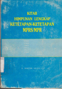 KITAB HIMPUNAN LENGKAP KETETAPAN -KETETAPAN MPRS/MPR