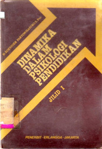 DINAMIKA DALAM PSIKOLOGI PENDIDIKAN 1