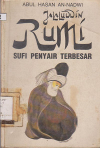 JALALUDDIN RUMI SUFI PENYAIR TERBESAR