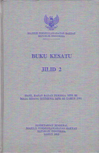 HASIL RAPAT BADAN PEKERJA MPR RI MASA SIDANG ISTIMEWA MPR RI TAHUN 2001