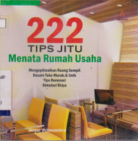 222 TIPS JITU MENATA RUMAH USAHA