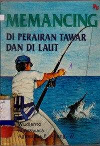 MEMANCING DI PERAIRAN TAWAR DAN DI LAUT