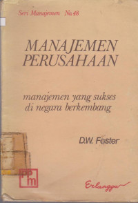 Image of MANAJEMEN PERUSAHAAN : MANAJEMEN YANG SUKSES DINEGARA BERKEMBANG