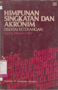 Image of HIMPUNAN SINGKATAN DAN AKRONIM DISERTAI KETERANGAN
