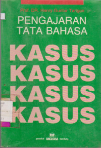 Image of PENGAJARAN TATA BAHASA KASUS
