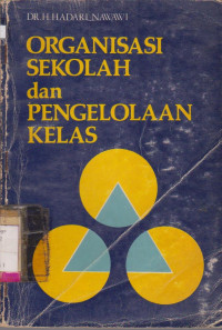 Image of ORGANISASI SEKOLAH DAN PENGELOLAAN KELAS
