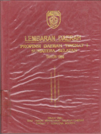 Image of LEMBARAN DAERAH PROPINSI DAERAH TINGKAT 1 SUMATERA SELATAN TAHUN 1998