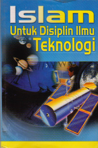 Image of ISLAM UNTUK DISIPLIN ILMU TEKNOLOGI