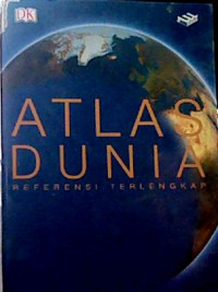 Image of ATLAS DUNIA  : REFERENSI TERLENGKAP