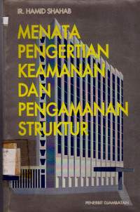 MENATA PENGERTIAN KEAMANAN STRUKTUR