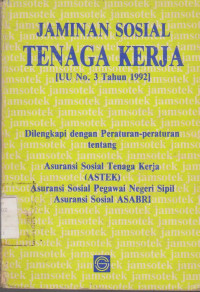 JAMINAN SOSIAL TENAGA KERJA UU NO. 3 TAHUN 1992