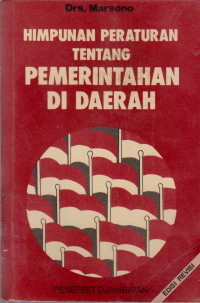 HIMPUNAN PERATURAN TENTANG PEMERINTAHAN DI DAERAH