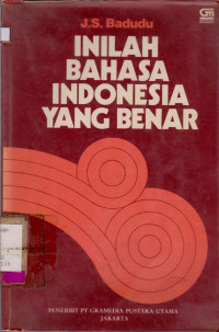 INILAH BAHASA INDONESIA YANG BENAR