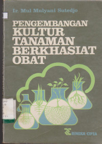 PENGEMBANGAN KULTUR TANAMAN BERKHASIAT OBAT