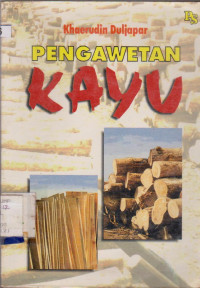 PENGAWETAN KAYU