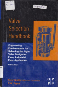 Image of Valve Slection Handbook Engineering fundamementals For Selection the